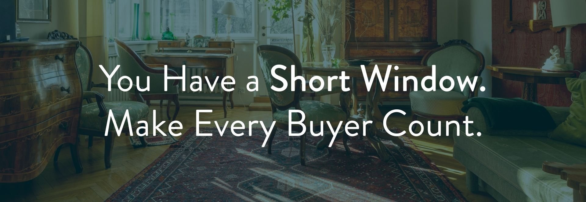 Make every buyer count - Estate Sale-1